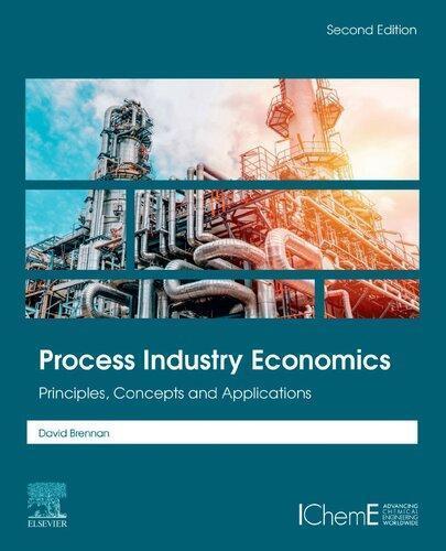 Process Industry Economics Principles Concepts And Applications 2Nd Edition (PDF Instant Download)