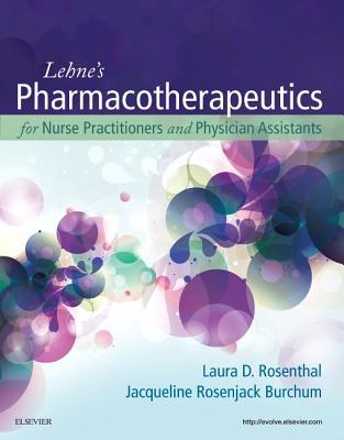 Lehnes Pharmacotherapeutics For Nurse Practitioners And Physician Assistants (PDF Instant Download)