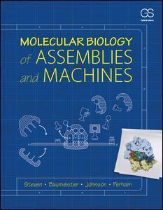 Molecular Biology Of Assemblies And Machines (PDF Instant Download)