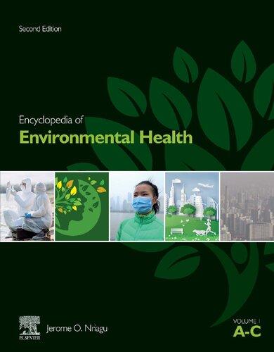 Encyclopedia Of Environmental Health 6 Volume Set 2Nd Edition (PDF Instant Download)