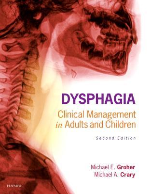 Dysphagia Clinical Management In Adults And Children 2Nd Edition (PDF Instant Download)