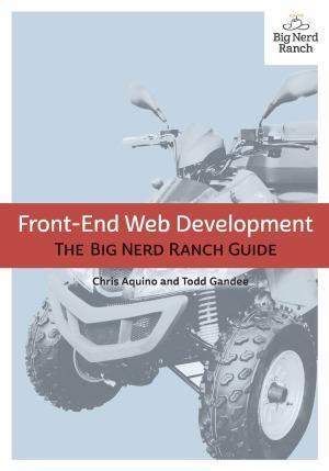 Front End Web Development The Big Nerd Ranch Guide (PDF Instant Download)