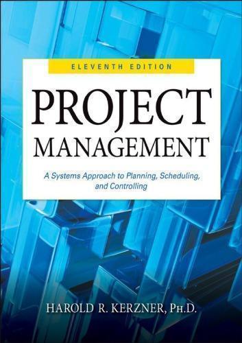 Project Management A Systems Approach To Planning Scheduling And Controlling (PDF Instant Download)