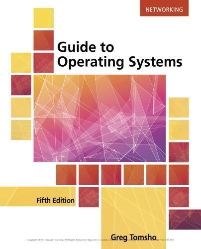 Guide To Operating Systems 5Th Edition (PDF Instant Download)