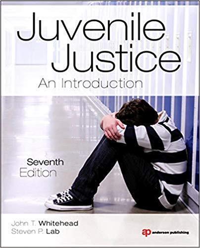 Juvenile Justice Seventh An Introduction 7Th Edition (PDF Instant Download)