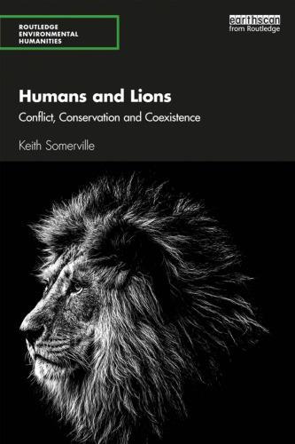 Humans And Lions Conflict Conservation And Coexistence (PDF Instant Download)