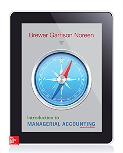 Introduction to Managerial Accounting 7th by Peter Brewer (PDF Instant Download)