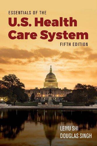 Essentials Of The U S Health Care System 5Th Edition (PDF Instant Download)