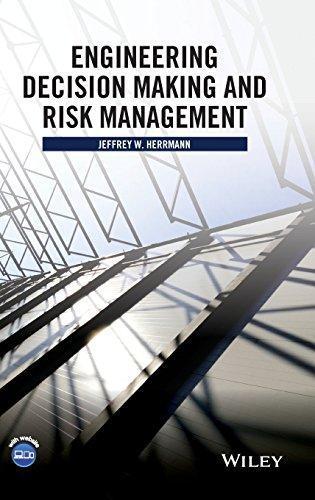 Engineering Decision Making And Risk Management (PDF Instant Download)