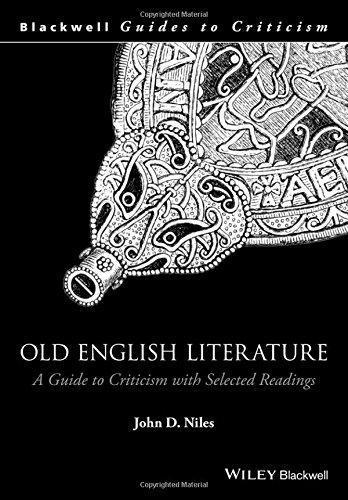 Old English Literature A Guide To Criticism With Selected Readings (PDF Instant Download)