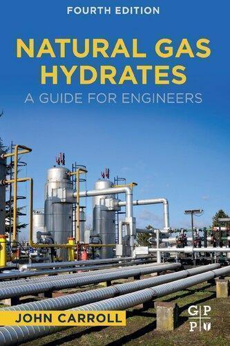 Natural Gas Hydrates A Guide For Engineers 4Th Edition (PDF Instant Download)
