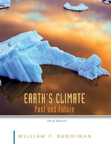 Earths Climate Past And Future 3Rd Edition (PDF Instant Download)