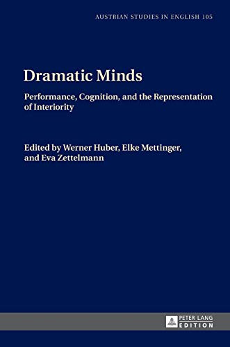 Dramatic Minds: Performance, Cognition, and the Representation of Interiority  Edition (PDF Instant Download)