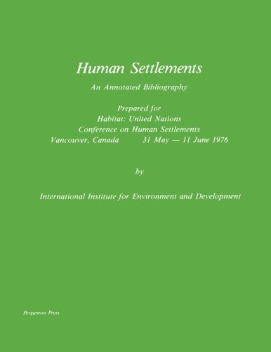 Human Settlements. An Annotated Bibliography  Edition (PDF Instant Download)