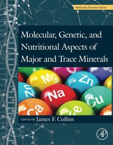 Molecular Genetic And Nutritional Aspects Of Major And Trace Minerals (PDF Instant Download)