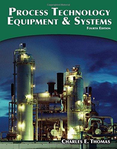 Process Technology Equipment And Systems 4Th Edition (PDF Instant Download)