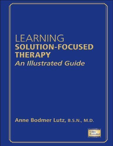 Learning Solution Focused Therapy An Illustrated Guide (PDF Instant Download)