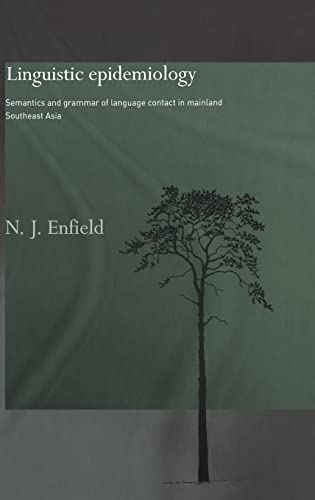 Linguistic Epidemiology: Semantics and Grammar of Language Contact in Mainland Southeast Asia 1 Edition (PDF Instant Download)
