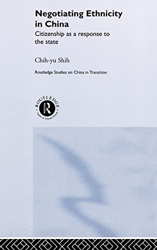 Negotiating Ethnicity in China: Citizenship as a Response to the State  Edition (PDF Instant Download)