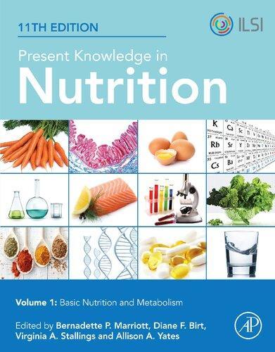 Present Knowledge In Nutrition Volume 1 Basic Nutrition And Metabolism 11th Edition (PDF Instant Download)