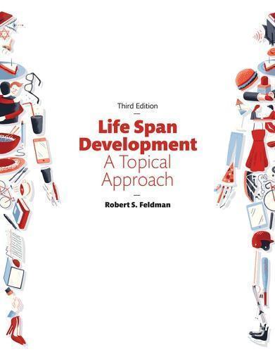 Life Span Development A Topical Approach 3Rd Edition (PDF Instant Download)