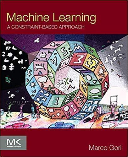Machine Learning A Constraint Based Approach (PDF Instant Download)