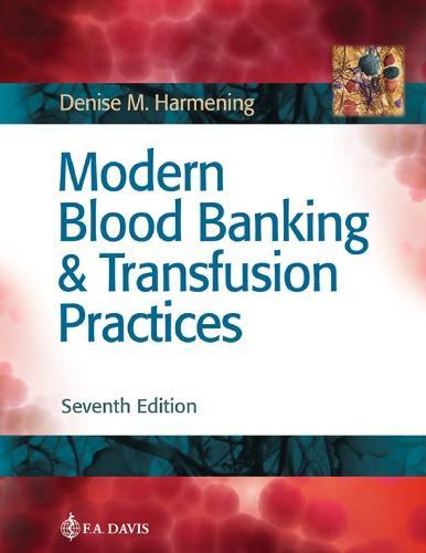 Modern Blood Banking Transfusion Practices 7Th Edition (PDF Instant Download)