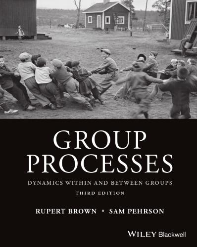 Group Processes Dynamics Within And Between Groups 3Rd Edition (PDF Instant Download)