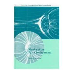 Physics of the space environment  Edition (PDF Instant Download)
