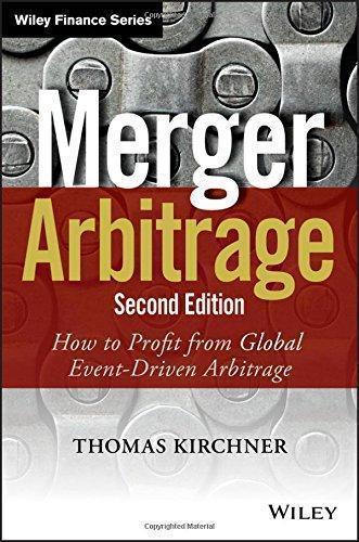 Merger Arbitrage How To Profit From Global Event Driven Arbitrage 2Nd Edition (PDF Instant Download)