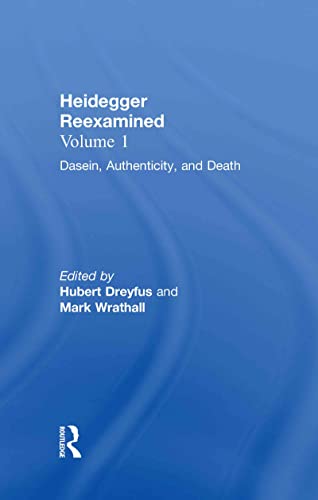 Heidegger Reexamined, Volume 1: Dasein, Authenticity, and Death 1st Edition (PDF Instant Download)