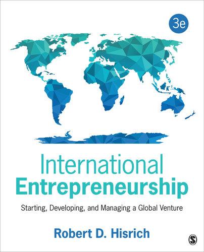 International Entrepreneurship Starting Developing And Managing A Global Venture 3Rd Edition (PDF Instant Download)