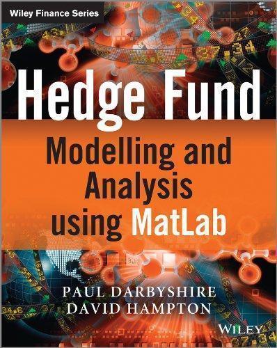 Hedge Fund Modelling And Analysis Using Matlab (PDF Instant Download)