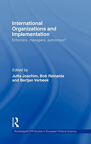 International Organizations and Implementation: Enforcers, Managers, Authorities?  1 Edition (PDF Instant Download)