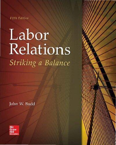 Labor Relations Striking A Balance 5Th Edition (PDF Instant Download)