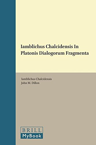 Iamblichi Chalcidensis In Platonis Dialogorum Fragmenta  Edition (PDF Instant Download)