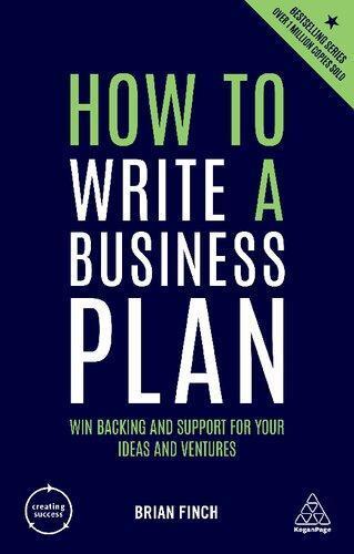 How To Write A Business Plan Win Backing And Support For Your Ideas And Ventures 6Th Edition (PDF Instant Download)