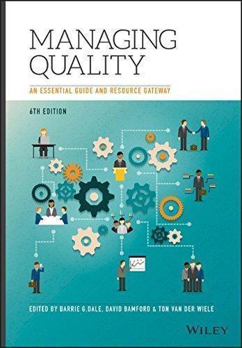 Managing Quality An Essential Guide And Resource Gateway 6Th Edition (PDF Instant Download)