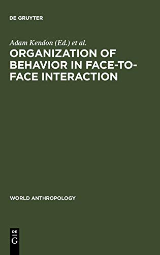 Organization of Behavior in Face-to-Face Interaction  Edition (PDF Instant Download)