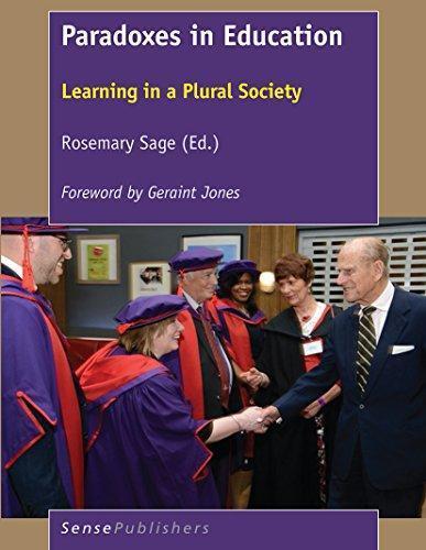 Paradoxes In Education Learning In A Plural Society (PDF Instant Download)