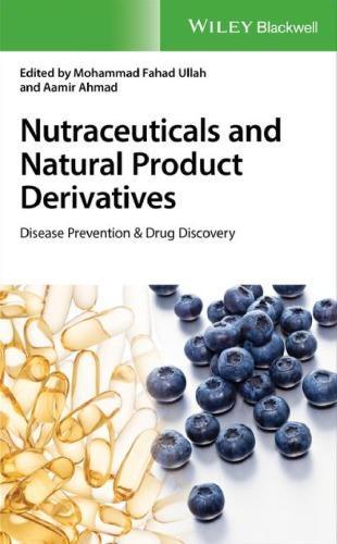 Nutraceuticals And Natural Product Derivatives Disease Prevention Drug Discovery (PDF Instant Download)