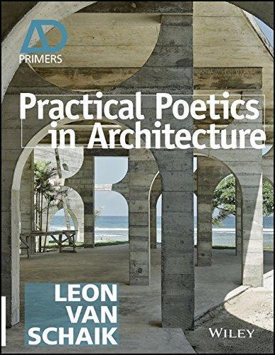 Practical Poetics In Architecture (PDF Instant Download)