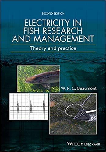 Electricity In Fish Research And Management Theory And Practice 2Nd Edition (PDF Instant Download)