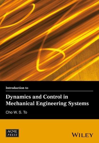 Introduction To Dynamics And Control In Mechanical Engineering Systems (PDF Instant Download)