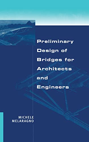 Preliminary Design of Bridges for Architects and Engineers Hardcover Edition (PDF Instant Download)