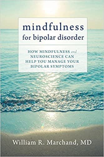 Mindfulness For Bipolar Disorder How Mindfulness And Neuroscience Can Help You Manage Your Bipolar Symptoms (PDF Instant Download)