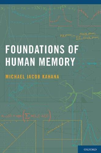 Foundations Of Human Memory (PDF Instant Download)