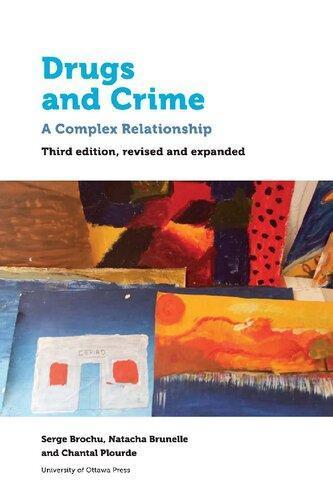 Drugs And Crime A Complex Relationship (PDF Instant Download)