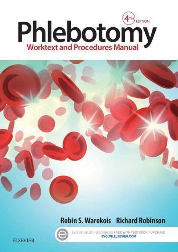 Phlebotomy Worktext And Procedures Manual 4Th Edition (PDF Instant Download)