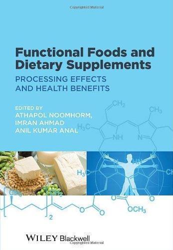 Functional Foods And Dietary Supplements Processing Effects And Health Benefits (PDF Instant Download)
